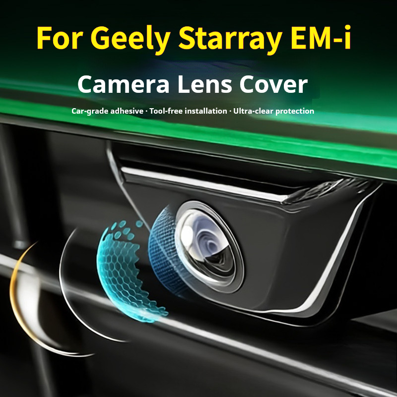 Camera Lens Protector - Für Geely Starray EM-i Galaxy Starship